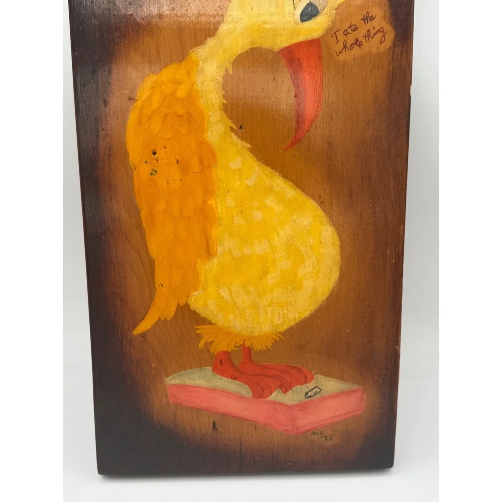 Vtg 1975 Hand Painted Wood Plaque Whimsical Bird I Ate The Whole Thing